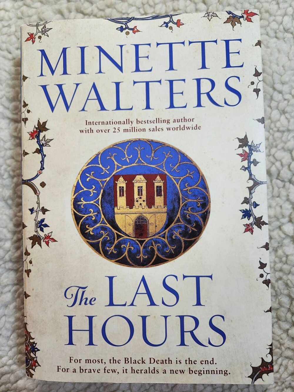 Minette Walters The Last Hours Paperback 2018 Historical Fiction Black Death